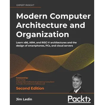 Technika Modern Computer Architecture and Organization (Jim Ledin,Dave Farley)(Brožovaná)