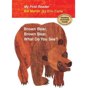 Cizojazyčná kniha BROWN BEAR BROWN BEAR WHAT DO YOU (Bill Martin,Eric Carle)(Pevná)