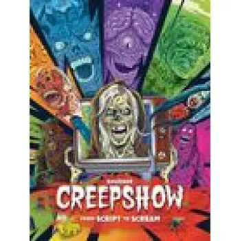 Umění Shudder's Creepshow: From Script to Scream (Pevná)