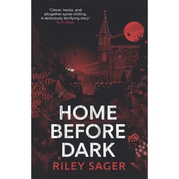 Home Before Dark (Riley Sager)(Brožovaná)
