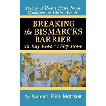 Cizojazyčná kniha Us Naval 6:Breaking Bismarck (Samuel Eliot Morison)(Pevná)