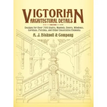 Cizojazyčná kniha Victorian Architectural Details (A J Bicknell & Co)(Brožovaná)