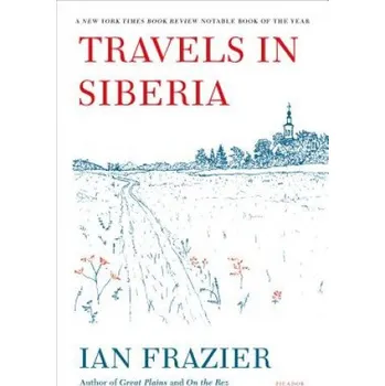 Cizojazyčná kniha Travels in Siberia (Ian Frazier)(Brožovaná)