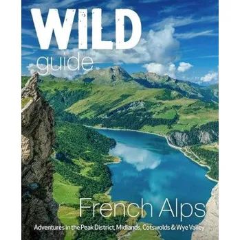 Cestování Wild Guide French Alps (Helen Webster)(Brožovaná)