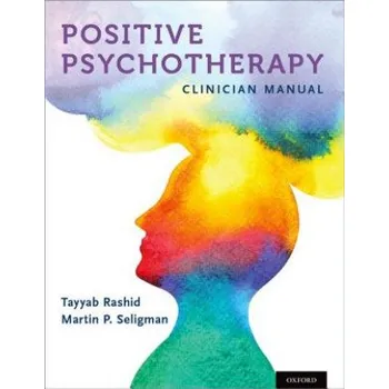 Positive Psychotherapy (Tayyab Rashid,Martin P. Seligman)(Brožovaná)
