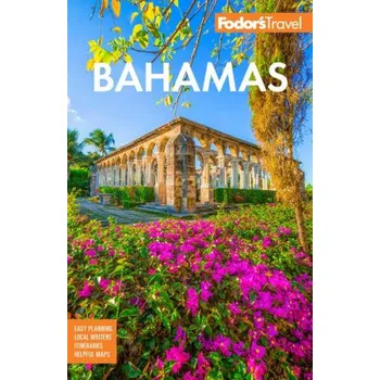 Cestování Fodor's Bahamas (Fodor's Travel Guides)(Brožovaná)