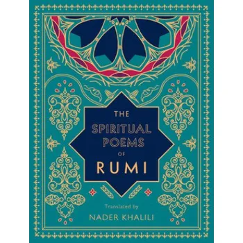 Cizojazyčná kniha The Spiritual Poems of Rumi (Rumi,Nader Khalili)(Pevná)