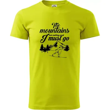 The mountains are calling běžkař - Klasické pánské triko vyšší gramáže - S ( Limetková )