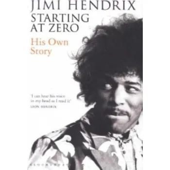 Učebnice Starting At Zero (Jimi Hendrix)(Brožovaná)