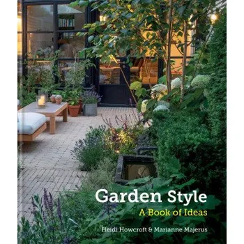 Cizojazyčná kniha Garden Style (HEIDI HOWCROFT)(Pevná)