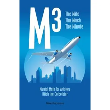 M3: The Mile The Mach The Minute (Mike Roumens)(Brožovaná)