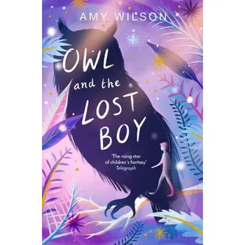 Owl and the Lost Boy - Wilson, Amy