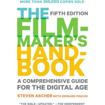 Cizojazyčná kniha Filmmaker's Handbook, The (fifth Edition) (Steven Ascher)(Brožovaná)