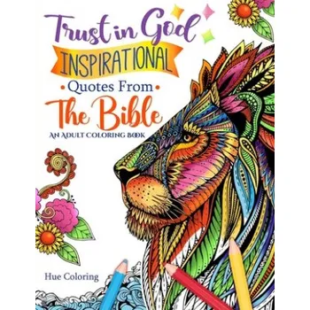 Populárně naučná literatura pro dospělé Trust in God: Inspirational Quotes From The Bible: An Adult Coloring Book (Elizabeth Huffman)(Brožovaná)