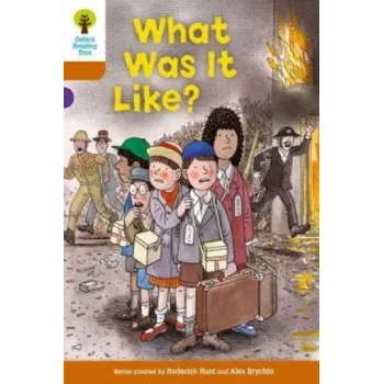 Cizojazyčná kniha Oxford Reading Tree: Level 8: More Stories: What Was It Like? (Roderick Hunt)(Brožovaná)