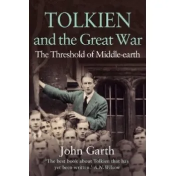 Učebnice Tolkien and the Great War (John Garth)(Brožovaná)