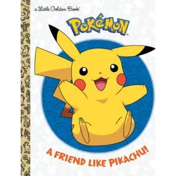 Cizojazyčná kniha Friend Like Pikachu! (Pokemon) (Rachel Chlebowski,Golden Books)(Pevná)