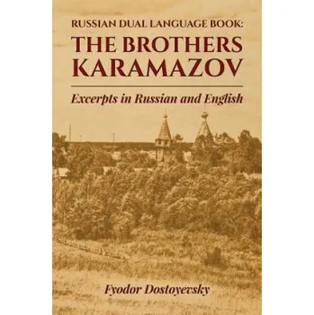 Kniha Russian Dual Language Book: The Brothers Karamazov Excerpts in Russian and English (Fyodor Dostoyevsky)(Brožovaná)