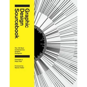 Umění Graphic Design Sourcebook (Charlotte Fiell)(Brožovaná)