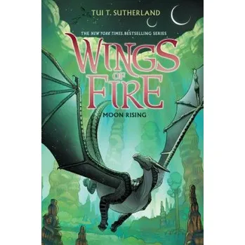 Učebnice Wings of Fire Book Six: Moon Rising (Tui T Sutherland)(Pevná)