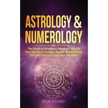 Beletrie pro dospělé Astrology & Numerology (SOFIA VISCONTI)(Pevná)