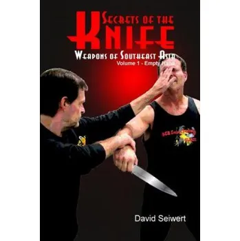 Kniha Secrets of the Knife: Weapons of Southeast Asia (David Seiwert)(Brožovaná)
