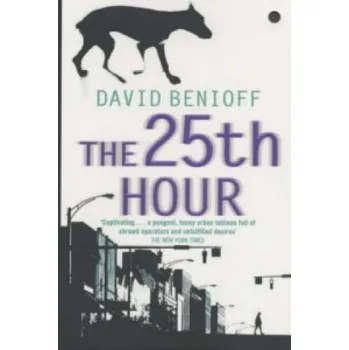 Cizí jazyk 25th Hour (David Benioff)(Brožovaná)