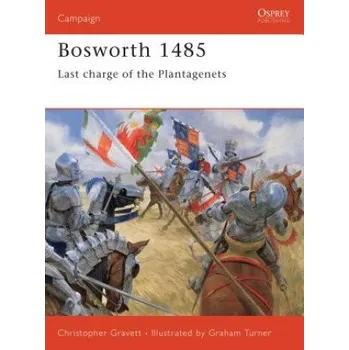 Cizojazyčná kniha Bosworth 1485 (Chris Gravett)(Brožovaná)
