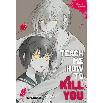 Komiks pro dospělé Teach me how to Kill you 7 - Hanten, Sharoh