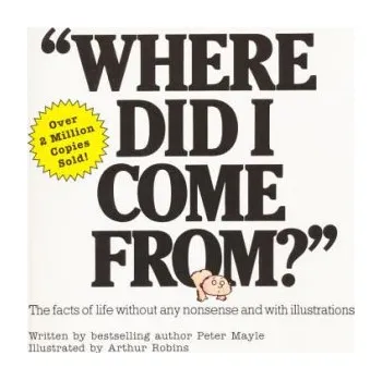 Cizojazyčná kniha Where Did I Come From? (Peter Mayle)(Brožovaná)