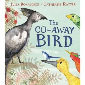 První čtění Go-Away Bird (DONALDSON JULIA)(Brožovaná)