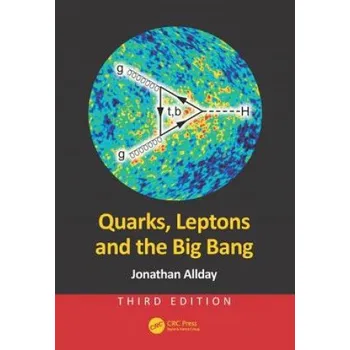 Cizojazyčná kniha Quarks, Leptons and the Big Bang (Jonathan Allday)(Brožovaná)