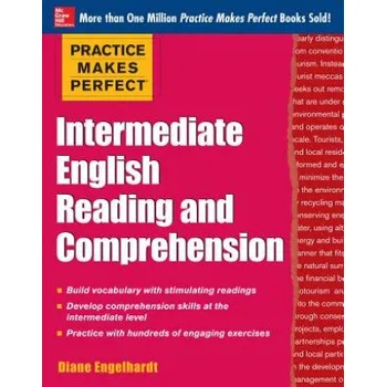 Kniha Practice Makes Perfect Intermediate English Reading and Comprehension (Diane Engelhardt)(Brožovaná)
