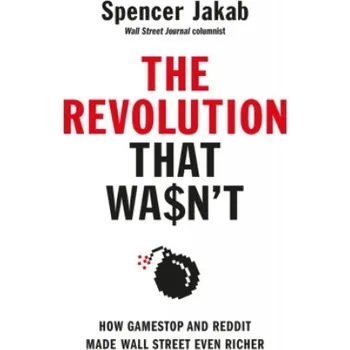 Populárně naučná literatura pro dospělé Revolution That Wasn't (Spencer Jakab)(Pevná)