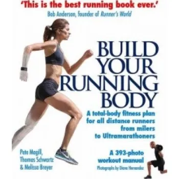 Cizojazyčná kniha Build Your Running Body (Magill,Pete,Thomas Schwartz,Melissa Breyer)(Brožovaná)