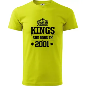 Kings are born in 2001 - Klasické pánské triko vyšší gramáže - L ( Limetková )