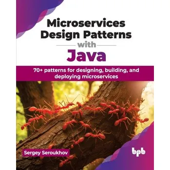 Technika Microservices Design Patterns with Java (Brožovaná)