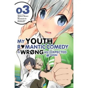 Cizojazyčná kniha My Youth Romantic Comedy Is Wrong, As I Expected @ comic, Vol. 3 (manga) (Wataru Watari)(Brožovaná)