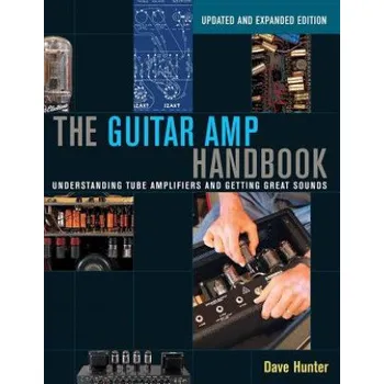 Guitar Amp Handbook (Dave Hunter)(Brožovaná)