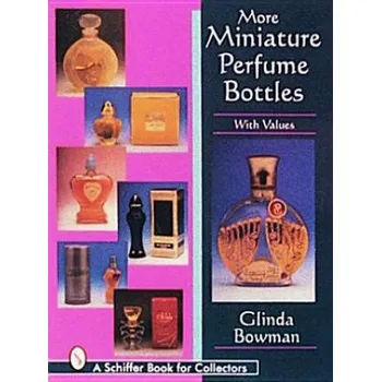 Cizojazyčná kniha More Miniature Perfume Bottles (Glinda Bowman)(Brožovaná)