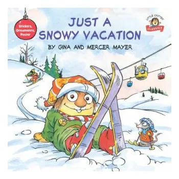 Cizojazyčná kniha Just a Snowy Vacation (Mercer Mayer)(Brožovaná)