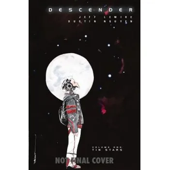 Kniha Descender Volume 1: Tin Stars (Jeff Lemire)(Brožovaná)
