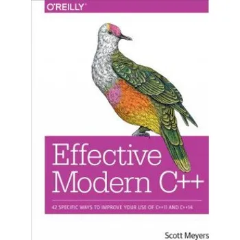 Technika Effective Modern C++ (Scott Meyers)(Brožovaná)