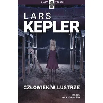 Człowiek w lustrze - Lars Kepler [PL] (2025, Měkká, Dolnośląskie)