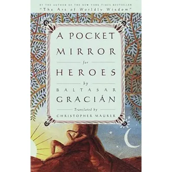 Cizojazyčná kniha Pocket Mirror for Heroes (Christopher Maurer,Baltasar Gracian)(Brožovaná)