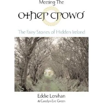 Cizojazyčná kniha Meeting the Other Crowd (Eddie Lenihan,Carolyn Eve Green)(Brožovaná)