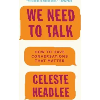 We Need to Talk (CELESTE HEADLEE)(Brožovaná)