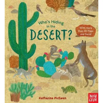 První čtění Who's Hiding in the Desert? (Katharine Mcewen)(Leporelo)