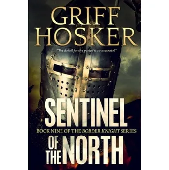Cizojazyčná kniha Sentinel of the North (Griff Hosker)(Brožovaná)