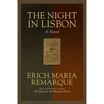 Cizojazyčná kniha Night in Lisbon (Erich Maria Remarque,Ralph Manheim)(Brožovaná)